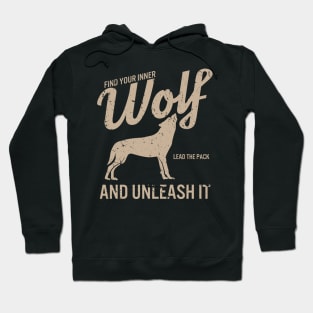 Find Your Inner Wolf Hoodie